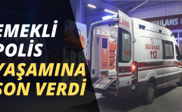 Emekli polis yaşamına son verdi
