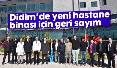 Didim’de yeni hastane binası için geri sayım